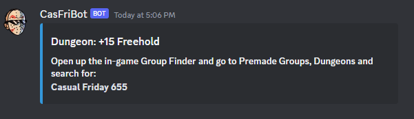 Casual Friday Mythic+ Group Finder Discord Bot Group Finder Dungeon List Screenshot Posted